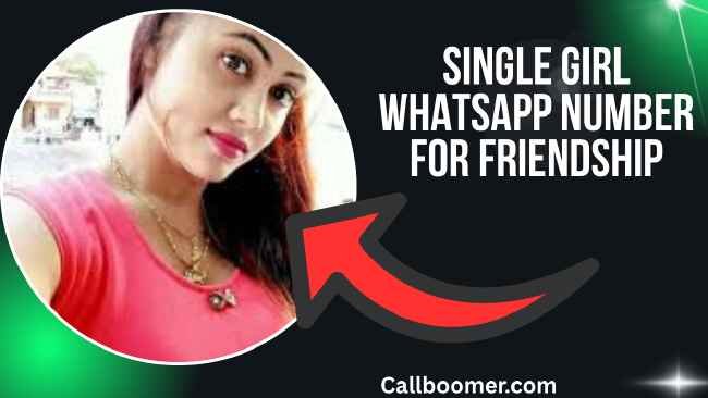 Single girl whatsapp number for friendship